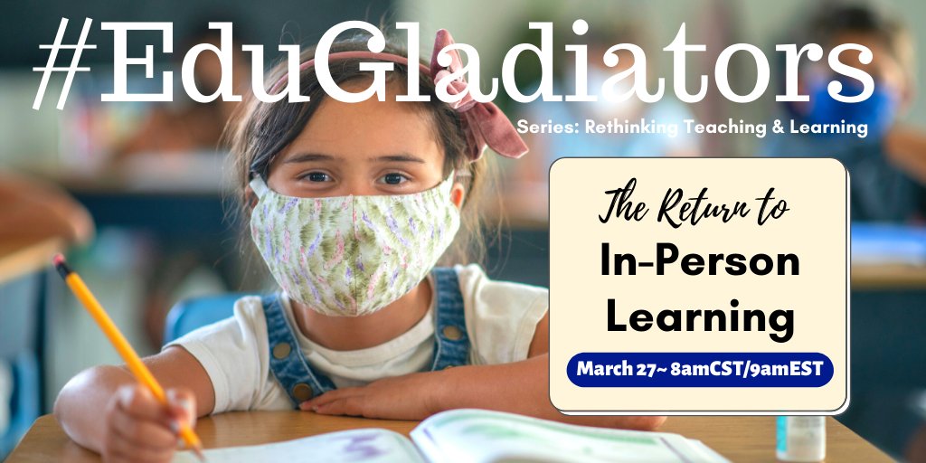 realtalkedu_'s tweet image. 💻Join #EduGladiators SATURDAY as we discuss the return to in-person learning. 

#PrimarySTEMChat #NYCSchoolsTechChat #PrincipalOfficeHours #WhatIsSchool #WNYedchat  #EdAdventures #EdTechEthics #games4ed #GTChat #MasteryChat #MEMSPAchat #Mschat #OpenUpELA  #octmchat #PAECTChat