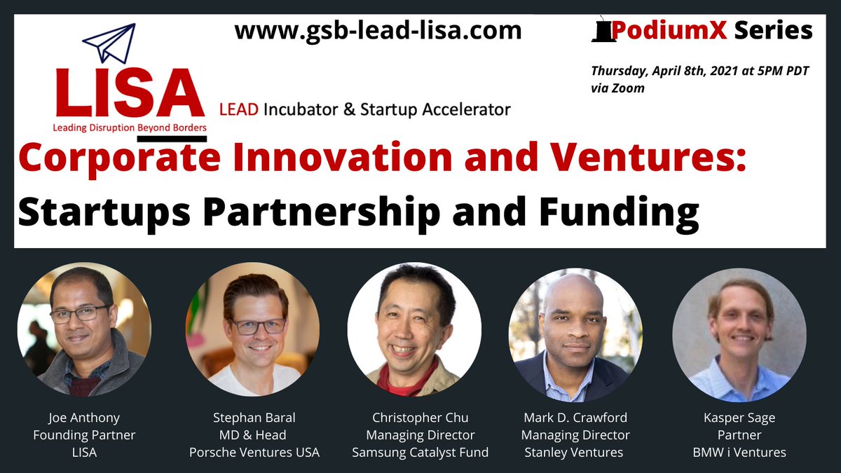 GSBLISA's tweet photo. Leading corporate ventures investing in startups and creating a new wave of the economy. Join us with Stephan Baral at @PorscheVentures  USA; Christopher Chu at @SamsungCatalyst  Fund; Mark D Crawford at Stanley Ventures; Kasper Sage at @BMW i Ventures and Joe Anthony at LISA https://t.co/3AKcZIHP7v