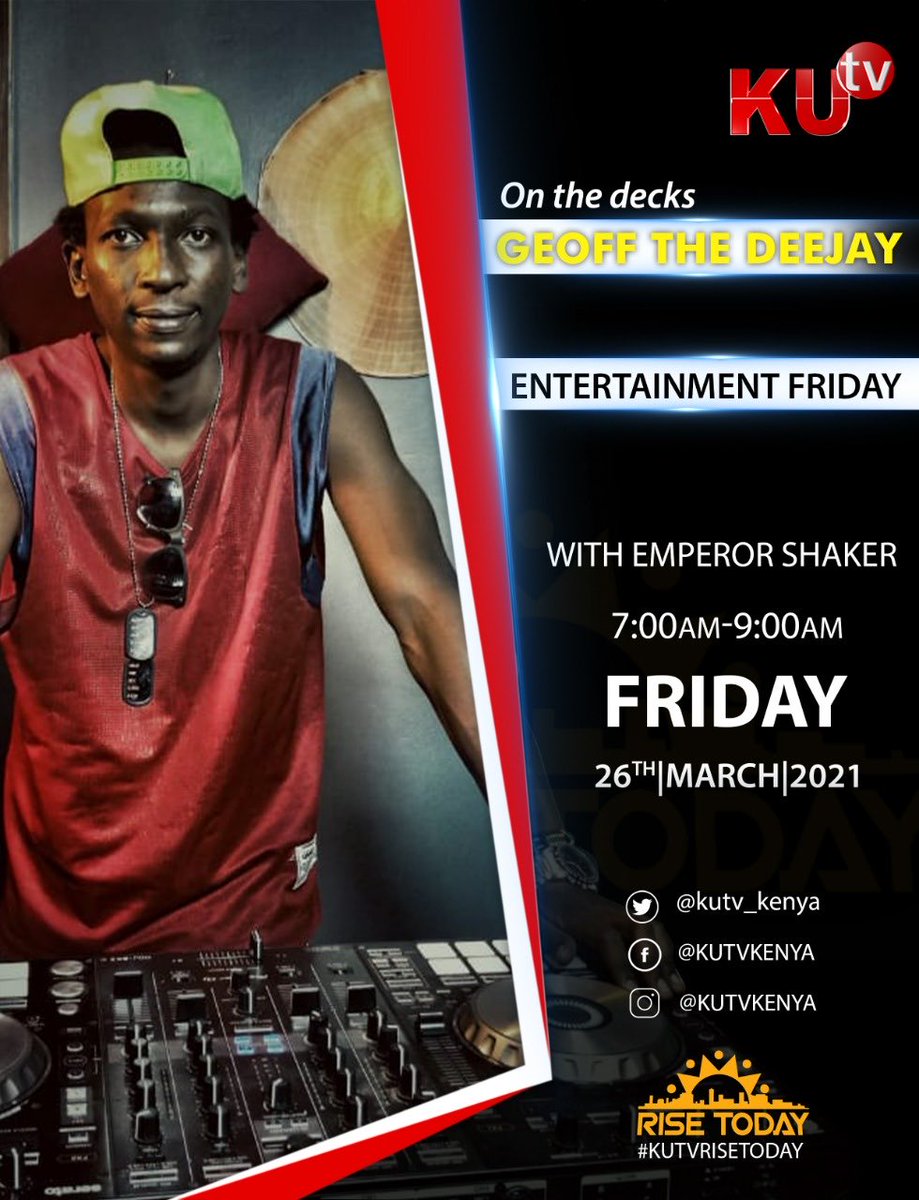 kutv_kenya's tweet photo. On the one’s and two’s this #EntertainmentFriday, it’s the one and only @geoffthedeejay , send your music requests
@EmperorShaker
#fridaymorning #TeamWikendi #fun https://t.co/fEJBXZ78FK