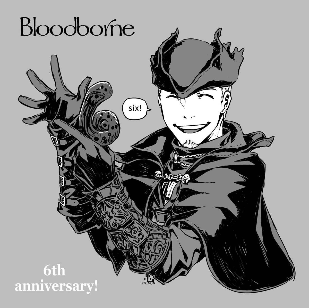 #Bloodborne 
6周年 