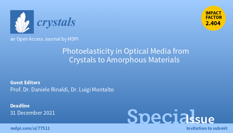 Crystals_MDPI's tweet image. 🆕Special Issue &quot;Photoelasticity in Optical Media from Crystals to Amorphous Materials&quot;
⏳Deadline for submissions: 31 December 2021
👉mdpi.com/journal/crysta…
#photoelasticity
#crystal_defects