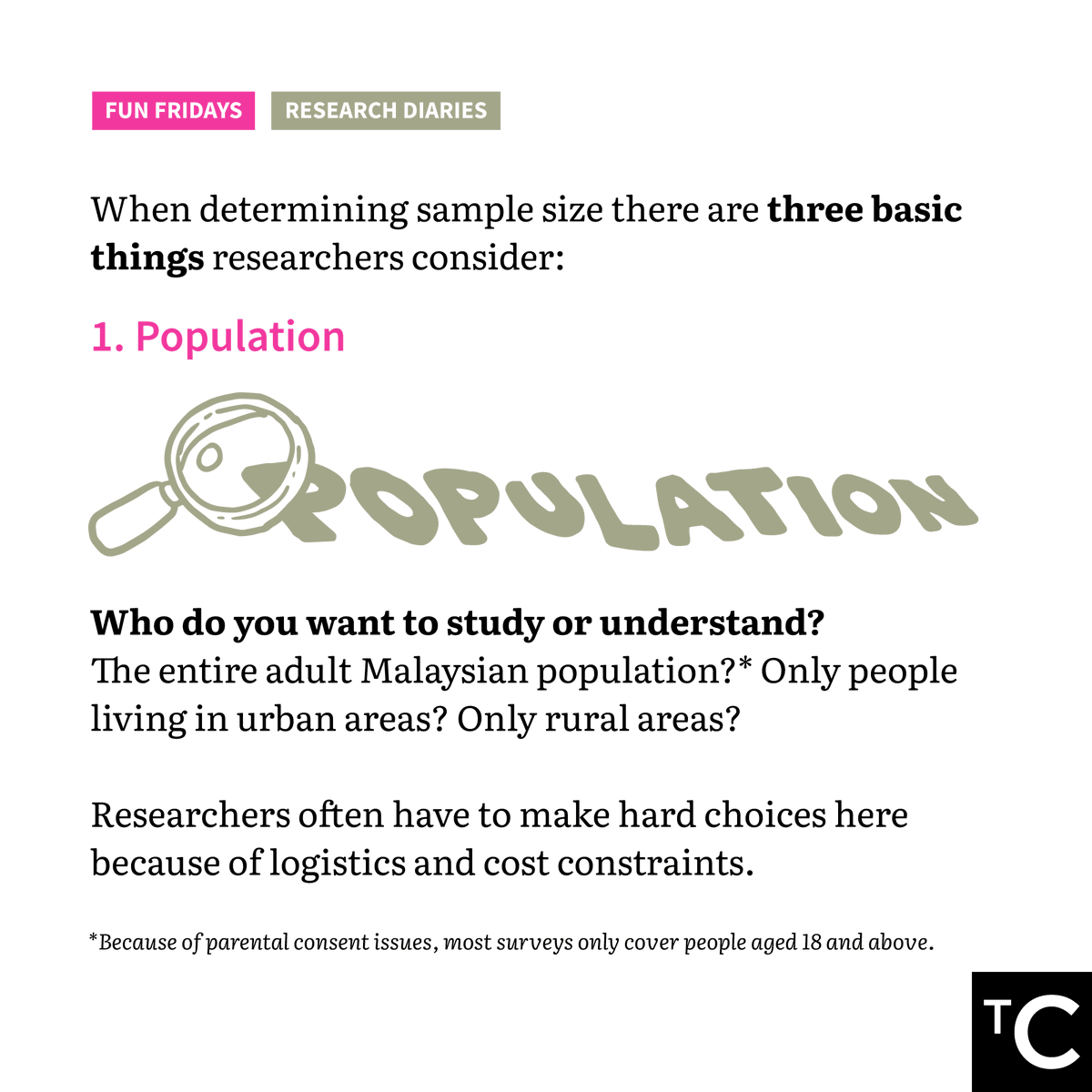 CentreMY_'s tweet photo. Should you trust a research with a sample size of 300? In this #TCFunFridays Research Diaries, we talk about one of the more debated aspect of research - sample size. How much really, is enough? https://t.co/HTpz3ouqqJ