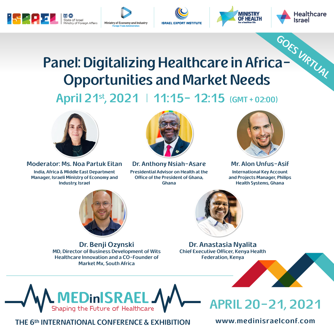 We’re getting closer to the #MEDinISRAEL conference. 
Are you excited as we are?!

We have an array of high-level plenaries & panel discussions including the below on, “Digitalizing Healthcare in #Africa Opportunities & Market Needs”. 

Registration -->lnkd.in/dXpu9nd