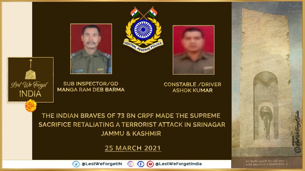 LestWeForgetIN's tweet photo. A dastardly attack, and the loss of two #IndianBraves🏵️

#LestWeForgetIndia🇮🇳 the supreme sacrifice of Sub Inspector/GD Manga Ram Deb Barma and CT/DVR Ashok Kumar of 73 Bn @crpfindia while retaliating a terrorist attack in Srinagar, J&amp;K, yesterday 25 March 2021 https://t.co/fQXncDeqJU