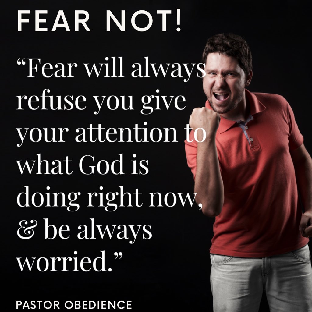 ObieMax's tweet photo. Refuse FEAR to control, you can be better than you are, refuse to be always a follower and be a trendsetter. FEAR NOT!!!

#dailyprescriptionswithpso #fearnot #pastorobedience https://t.co/ZCMmv7midb
