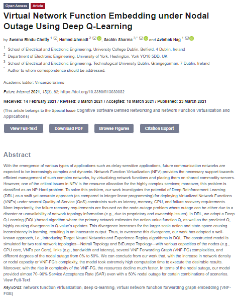 FutureInternet6's tweet image. A new paper published by Sachin Sharma et al. from Ireland.
#VirtualNetworkFunction Embedding under Nodal Outage Using Deep Q-Learning
#networkfunctionvirtualization
#deepQlearning
#VNF
mdpi.com/1999-5903/13/3…