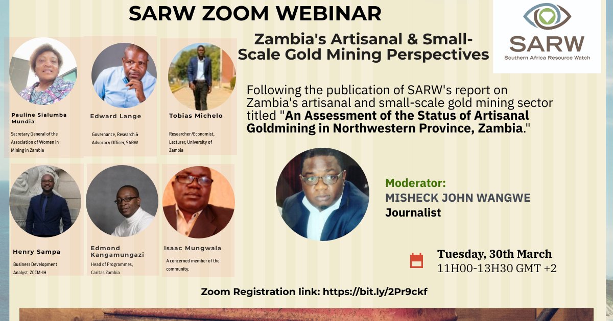 Next week Tuesday SARW will be hosting an online discussion on #Zambia's artisanal and small-scale gold #mining. Please find the Zoom registration details here: bit.ly/2Pr9ckf