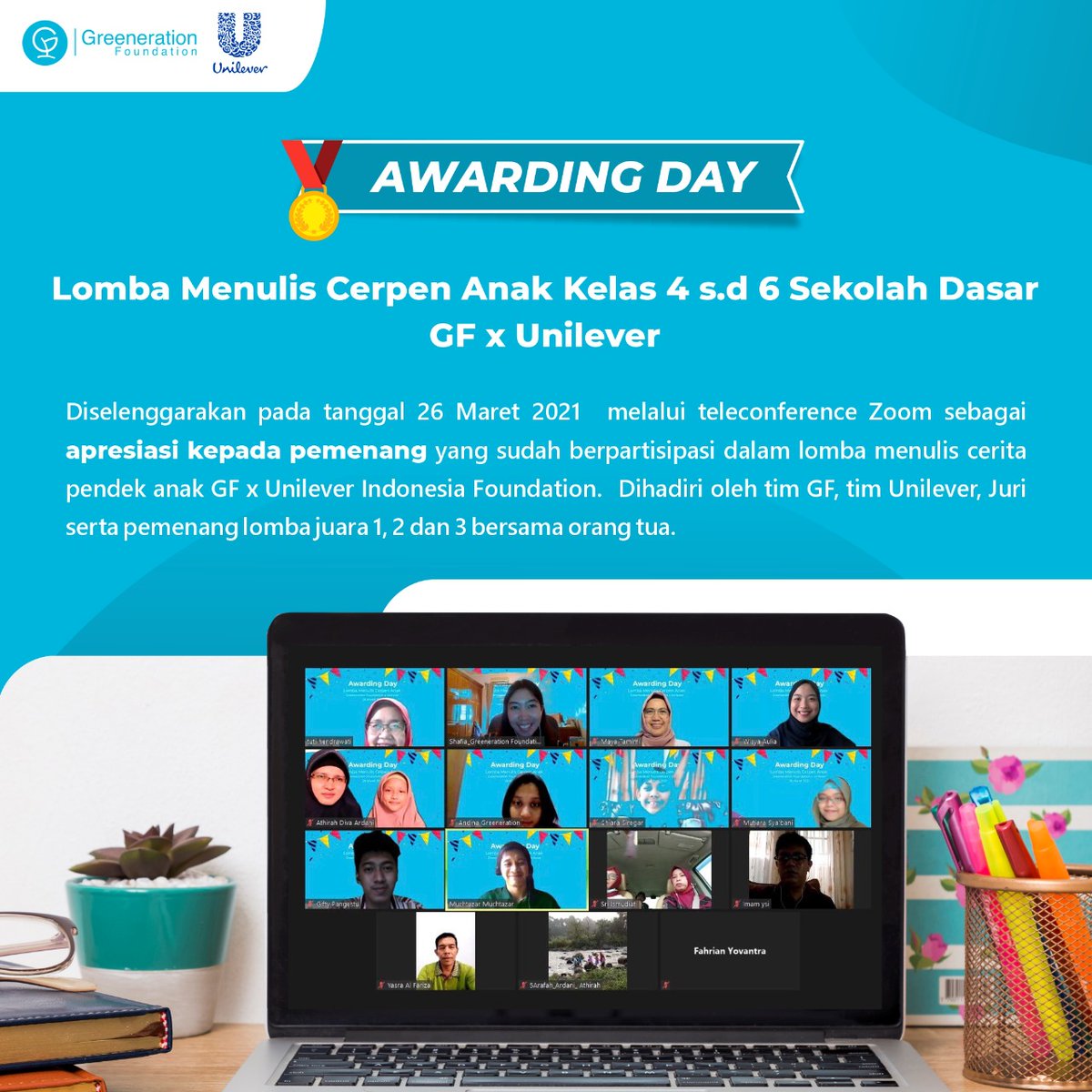 greenerationid's tweet image. #PROGRAMGF | Awarding Day Lomba Menulis Cerita Anak 

Hari ini kami menyelenggarakan Awarding Day untuk para pemenang Lomba Menulis Cerita Anak yang diselenggarakan oleh Greeneration Foundation dan berkolaborasi dengan @UnileverIDN .