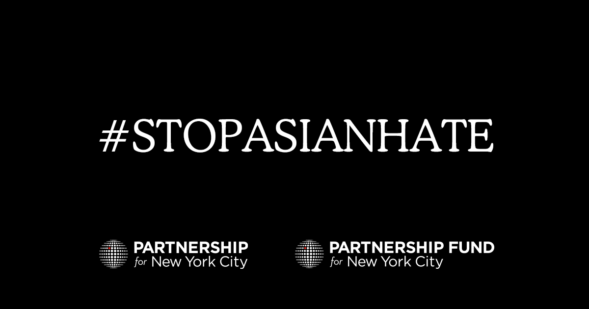 Partnership4NYC's tweet photo. New York City business calls for an end to hate crimes against Asian-Americans and Pacific Islanders. @Partnership4NYC applauds the contributions of our Asian communities to our economy and culture. #STOPASIANHATE cc: @RepGraceMeng https://t.co/xZYzojOJYs