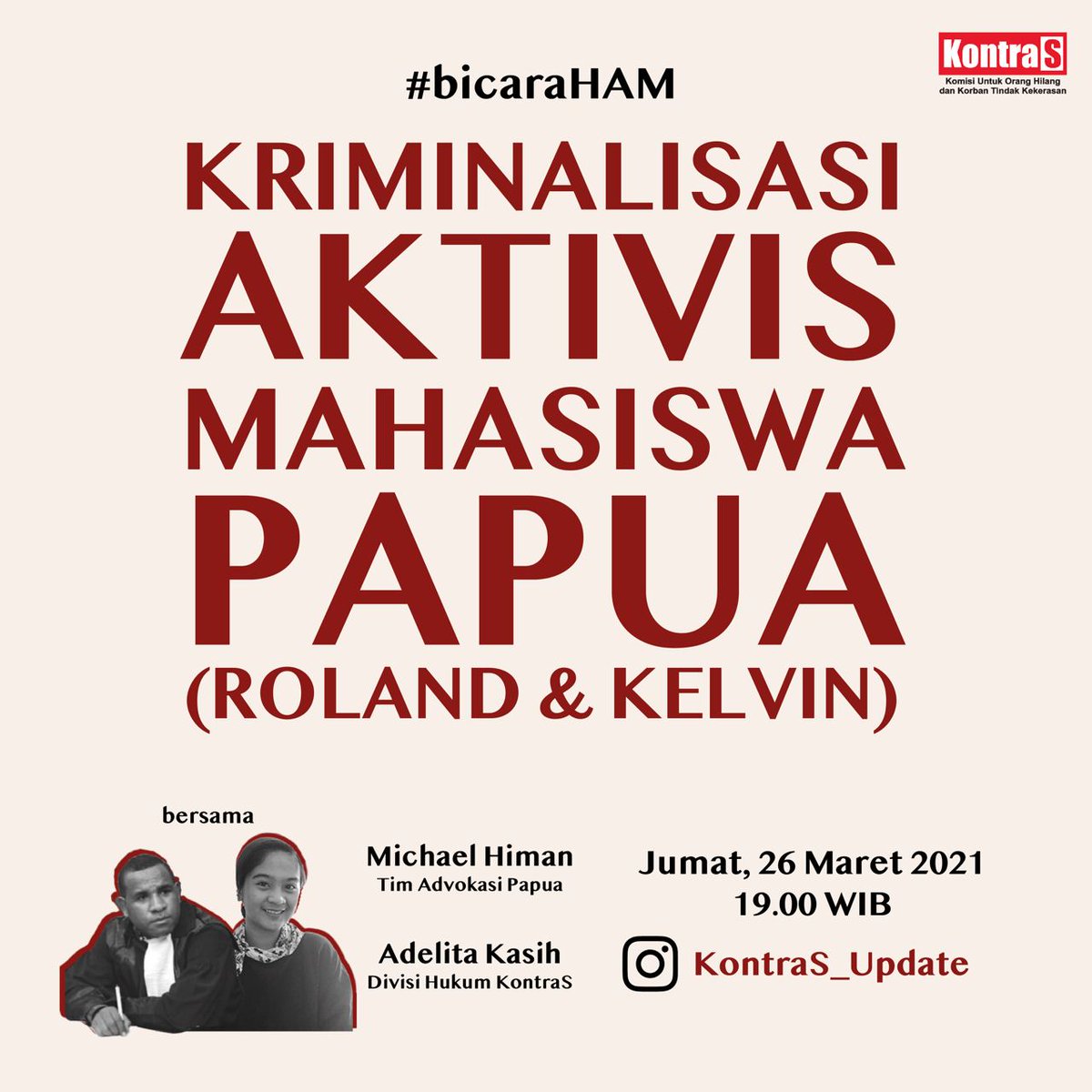 KontraS's tweet photo. Simak #BicaraHAM sesaat lagi di Live IG @/kontras_update yg akan membahas kriminalisasi 2 aktivis mahasiswa Papua (Roland &amp; Kelvin) sejak 3 Maret 2021.

Bersama Michael Himan (Tim Advokasi Papua). https://t.co/9L7d0FzzMW