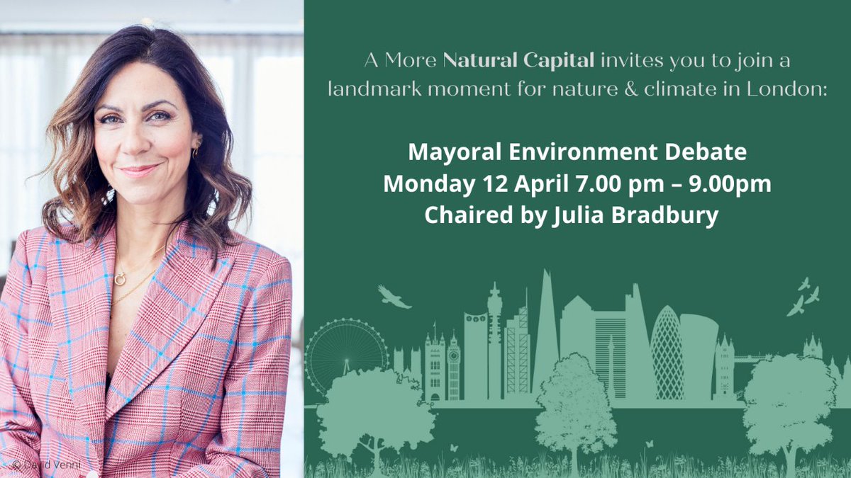 AMoreNaturalCap's tweet photo. Wild about nature? Passionate about parks? Join @JuliaBradbury and candidates for #MayorofLondon at the big Mayoral Environment Debate on 12 April - register now to book your place and ask your questions https://t.co/2mAT1XHkkd #AMoreNaturalCapital https://t.co/HuLK2LgciO
