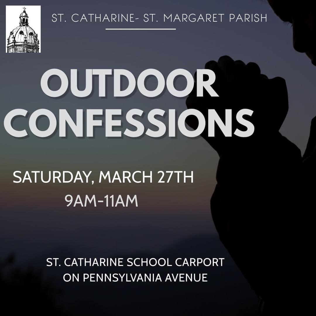 Join us on Saturday at SCS. Confessions will also be offered before both evening Masses on Saturday.