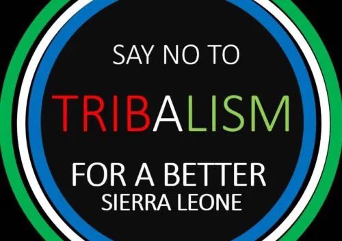 To the youth of our country, we have only one Sierra Leone. Let’s rise up together. Let’s reject any effort to divide us by tribe. Join me in this campaign to say no to all forms of tribalism. Share these flyers and declare a big #NoToTribalism #OneSalone