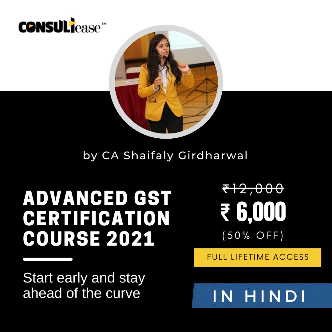 consultease's tweet photo. GST Certification Course
Advanced GST training & certification course in Hindi by Shaifaly Girdharwal. Want to deep dive into GST? Join our e-learning course on GST for professionals and students. Enroll now https://t.co/LbNthpLq9A
#GSTCertificationCourse #GST #LearnGST https://t.co/2Pivwq2YbA