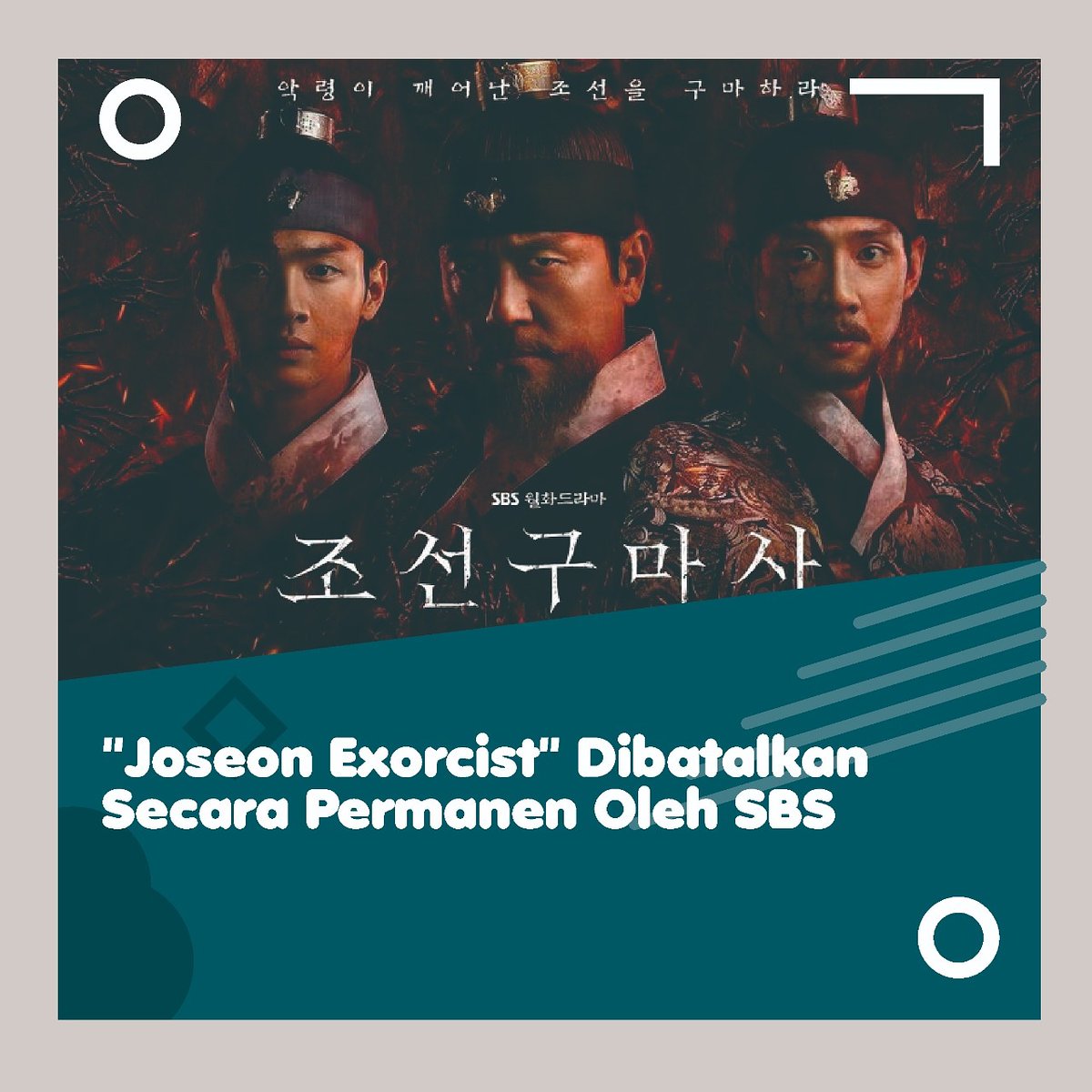 PortalDaebak's tweet photo. SBS telah mengumumkan bahwa mereka akan membatalkan " Joseon Exorcist " secara permanen 
.
Read more (https://t.co/U6W9k4kuNc)
.
#joseonexorcist #sbs #kamwoosung #jangdongyoon #parksunghoon #dramakorea #drakorindo #Portaldaebak #lfl #lff #likeforlike #likeforfollow #fyp https://t.co/GeDVd2C0yu