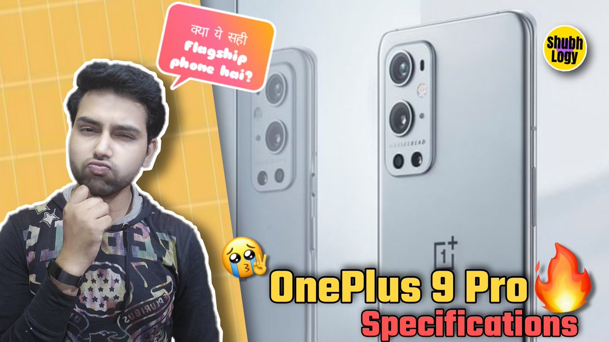 shubhlogy's tweet image. Oneplus 9 pro specifications 
youtu.be/ENgkKD4MBHU 
.
.
.
.
.
#OnePlus9Pro #OnePlus9Series5G #OnePlus9SeriesLaunchEvent #OnePlus9R