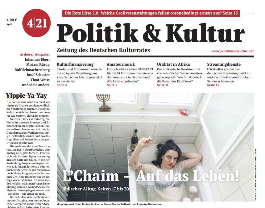 DKRKultur's tweet photo. Politik & Kultur 4/21 @pukzeitung vorab für die Presse: Jüdischer Alltag in Deutschland, #Kulturfinanzierung, Förderprogramm NEUSTART AMATEURMUSIK, #Streamingmarkt, Oralität in Afrika u.v.m. --> https://t.co/MH6xSlURay https://t.co/XcLRucQrNN