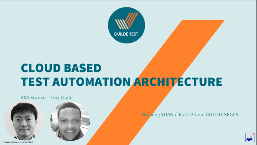 Les collaborateurs de l'#AXAGuildeTest : <a href="/huaxing_yuan/">Huaxing Yuan</a>  &amp; Jean-Prince Dotou-Segla ont l'honneur de partager leur expérience sur l'architecture de l'automatisation de test basée sur le Cloud avec la Communauté d'Assurance Qualité du groupe AXA. <a href="/AXA/">AXA</a> <a href="/AXAFrance/">AXA France</a> <a href="/AXAJobs_fr/">AXA Jobs France</a>