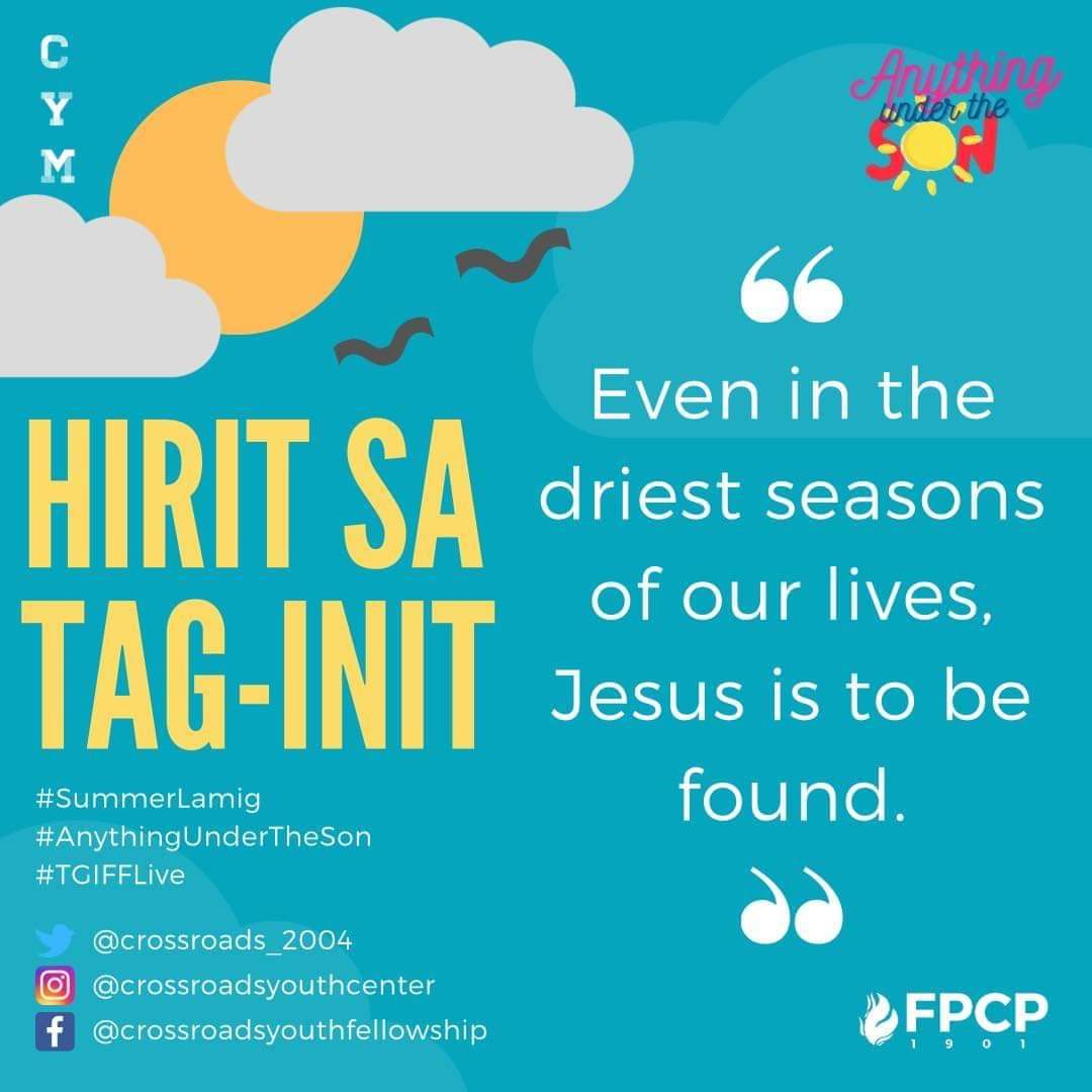 crossroads_2004's tweet photo. Mainit pa ba? ☀️ Wag mo hayaang mauhaw at matuyot ka 🥵 

Let Jesus, the Living Water... flow in your Life 🌊💯

#HiritSaTagInit
#SummerLamig 
#AnythingUnderTheSon https://t.co/82thNStEhD