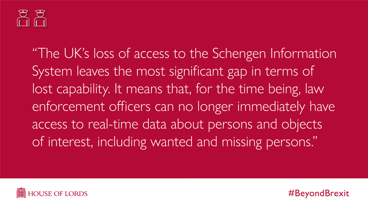 LordsEUCom's tweet photo. There are significant gaps, however, including the end of UK access to the EU #SchengenInformationSystem, which provides vital policing information in real time. The alternative, the I-24/7 database, does not provide such real-time data 2/6 https://t.co/hMgKD8UyCF