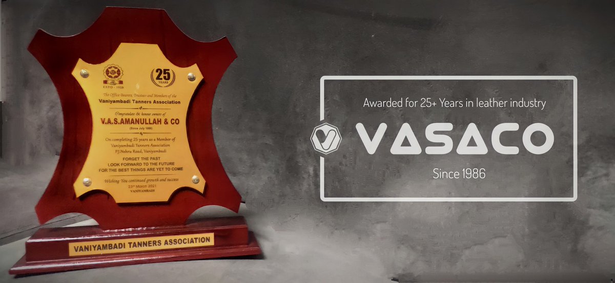 vasacoindia's tweet photo. #vasaco is happy to announce that we have been honoured with the 25+ years in leather industry #Award by Vaniyambadi Tanners Association (VTA) from the hands of honourable Chairman Mr. @panarunaaqeel of @cle_india on 23 | March | 2021

#silverjubliee
#leather https://t.co/JlNGBj9cT5