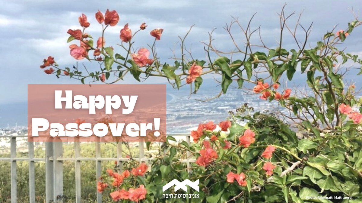 Happy #Passover from all of us at the University of Haifa!