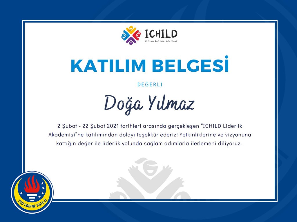 tededirnekoleji's tweet photo. #TEDEdirneKoleji Lisesi Öğrencisi Doğa Yılmaz, Uluslararası Çocuk Hakları Elçileri Derneği ICHILD'ın düzenlediği ICHILD Liderlik Akademisi'ni tamamlayarak katılım belgesi almaya hak kazandı. Liderlik ve yönetim becerileri gibi birçok eğitimi başarıyla geçen öğrencimizi kutluyoruz https://t.co/af8PtSMSlL