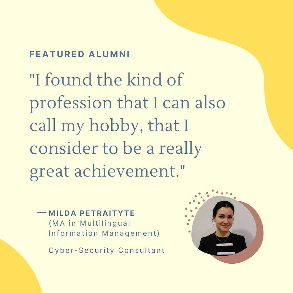 ShefLanguages's tweet photo. This week’s #FeaturedAlumniFriday we have Milda who did the MAMIM #programme with us and is now working as a #cybersecurity consultant for companies like KPMG. 

Link in bio to learn more about our #alumni and their #SLC #experience 🤗

#myslc #sheffield #tuos #iwd2021 https://t.co/xS77i20mhw