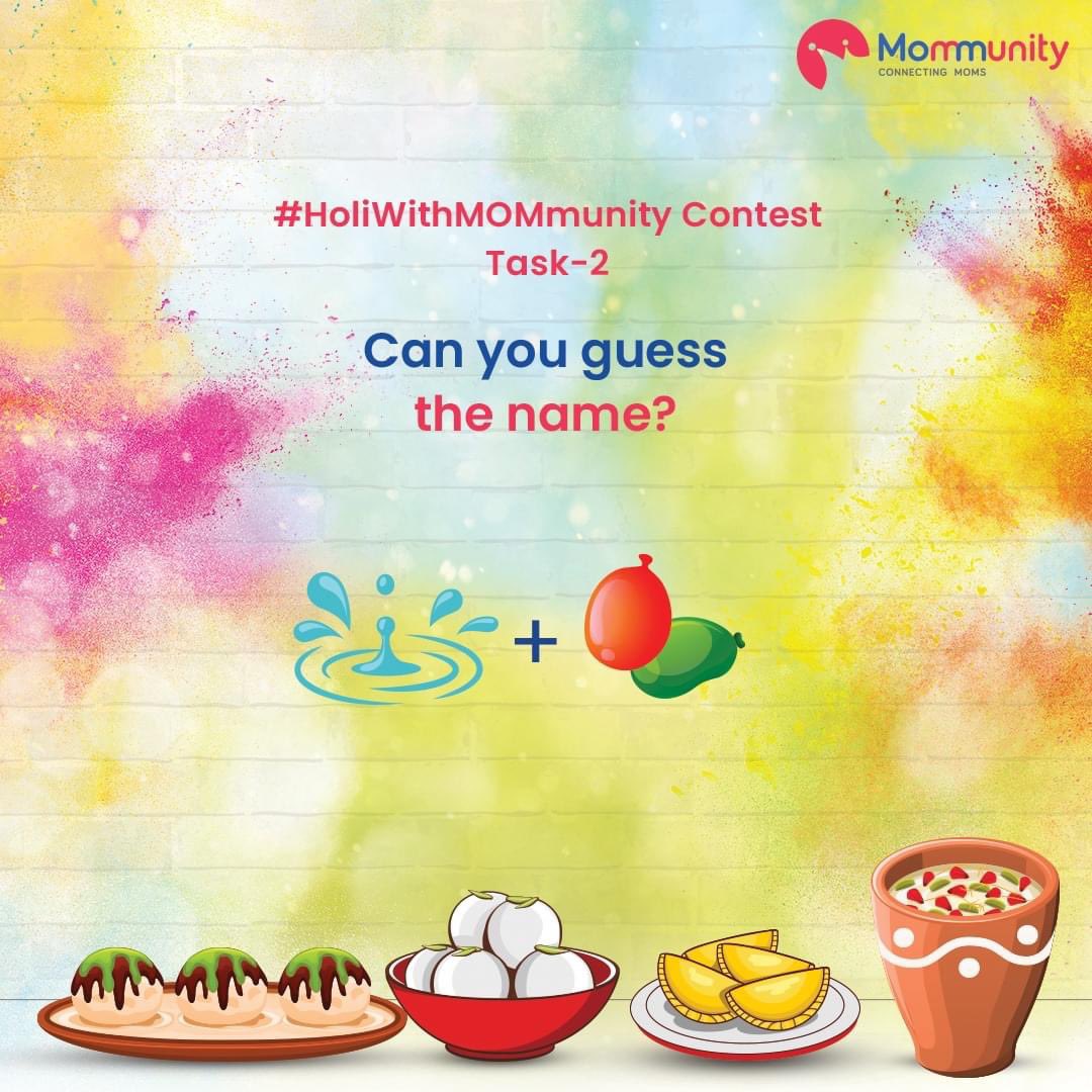 Mommunity1's tweet photo. || 𝐌𝐨𝐦𝐦𝐮𝐧𝐢𝐭𝐲 𝐇𝐨𝐥𝐢 𝐂𝐨𝐧𝐭𝐞𝐬𝐭 –𝐓𝐚𝐬𝐤 𝟐 ||
Hint : Holi fun is incomplete without these little bombs that are used for playing Holi.
#HappyHoli #HappyHoli2021 #HoliContest #ContestIndia #ContestAlert #FestivalOfColours #HoliHai #IndianFestival #HoliWithMOMmunity https://t.co/90u5BE7SvD