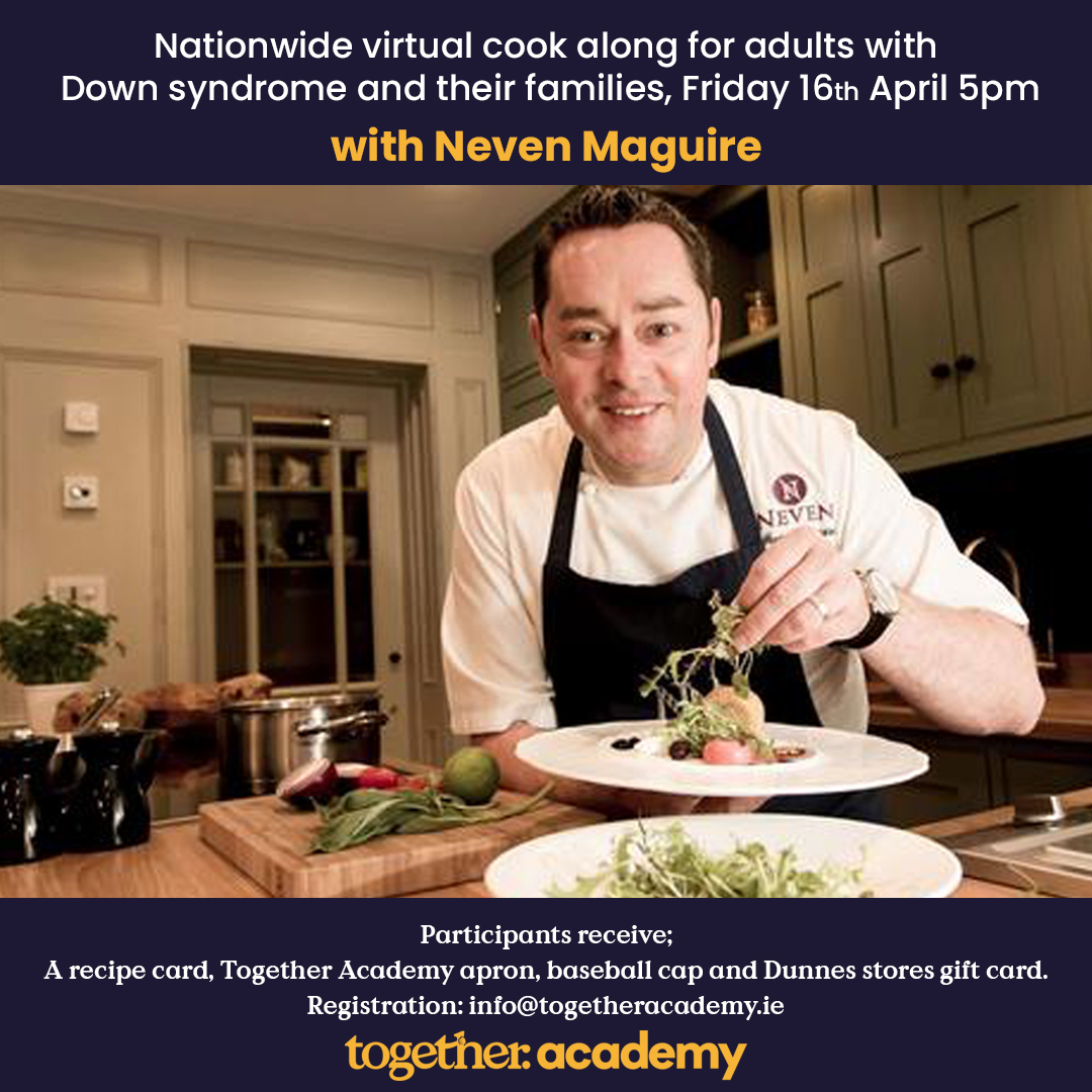 LauraOWilson's tweet photo. @TogetherAcademy Excited to announce our first Nationwide cook along for adults with Down syndrome and their families. Hosted by Ireland's favourite chef Neven Maguire. https://t.co/eZlZ33yx0s