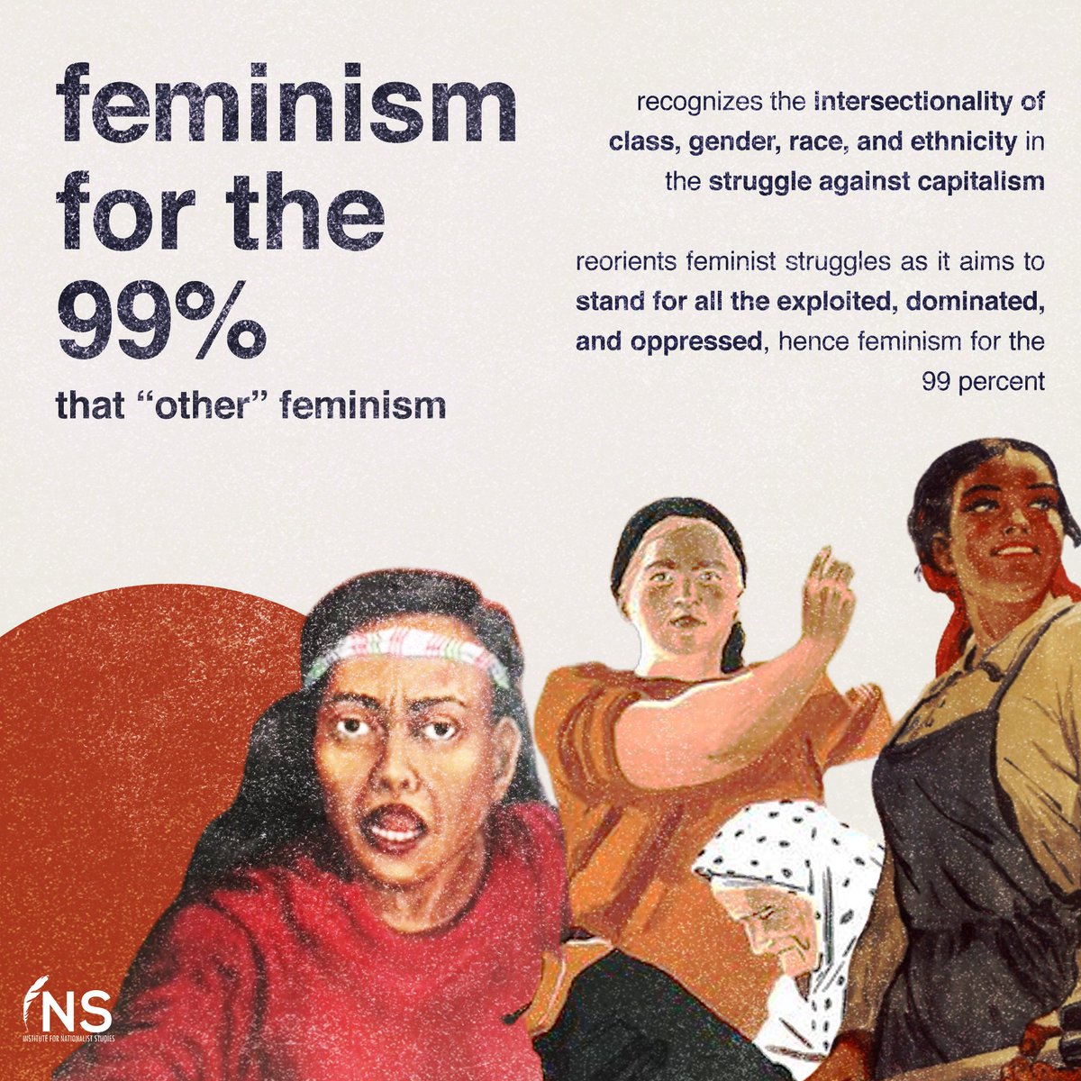 insphofficial's tweet photo. [THREAD]

We refuse to identify with the feminism of warmongers in skirts, of state bureaucrats who sanction violence against those who demand their liberation from a social order that purports their oppression.

Our latest primer tackles Feminism for The 99 Percent.

(1/2) https://t.co/Rv6ZtMr0nD
