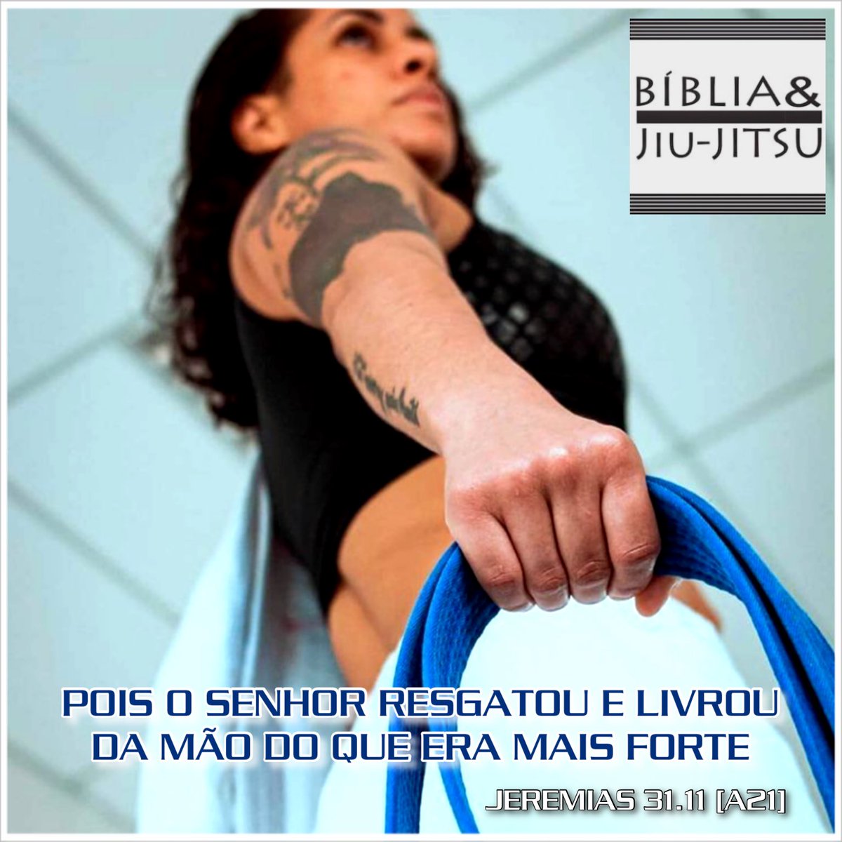 bibliaejiujitsu's tweet photo. “Pois o Senhor resgatou e o livrou da mão do que era mais forte” (Jeremias 31.11).
#Oss 👊🏻 #BibliaeJiuJitsu #marrentasbjj #ladiesbjj #jiujiteiras #lutadorasdejiujitsu #tatamegirls #divasdojiujitsu #flornotatame #starfemalebjj #mulherbjj  #jiujitsu4life #jiujitsulife #BJJ https://t.co/u1ckw53ZBh