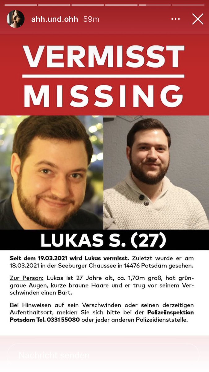 Pascal_Mill's tweet photo. My cousin is missing. He was seen last in #Potsdam and greater #Berlin area. If you life there or If you‘ve seen him wherever please contact the Potsdam police or dm to me. Thx guys

#missing #help #wemissyou #schorschlove #vermisst #hilfe #verschwunden https://t.co/wTruMglswr