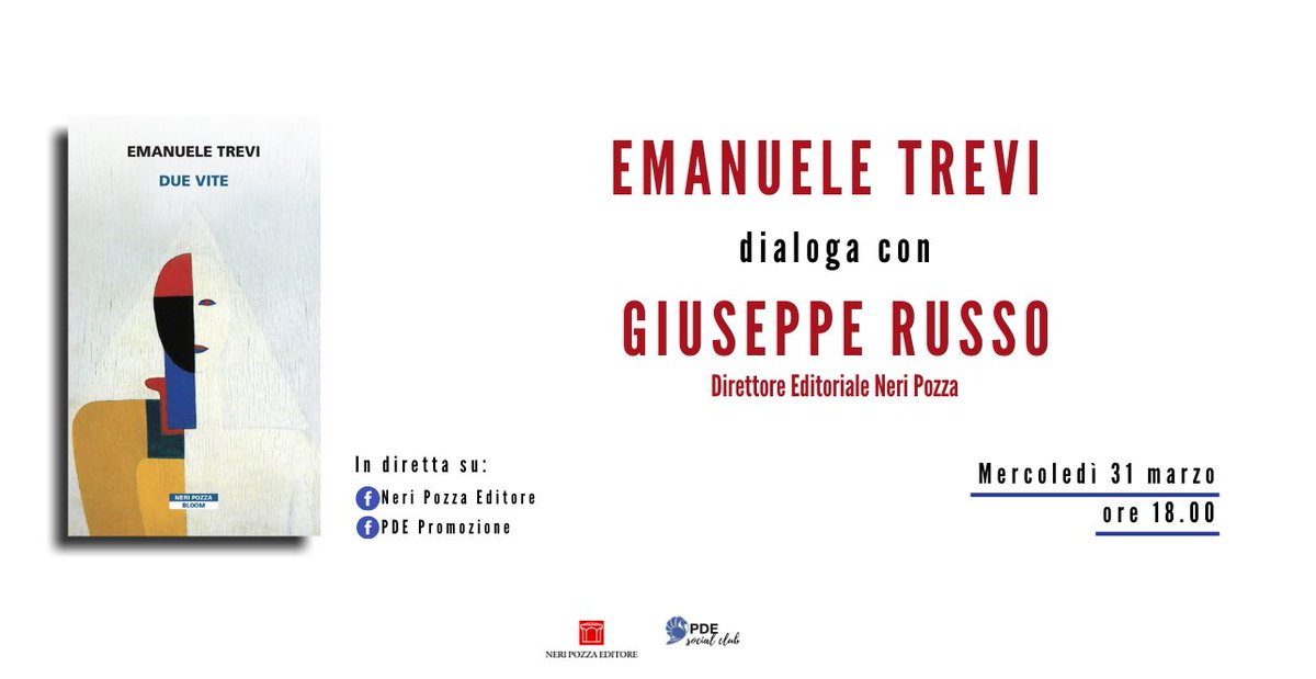 NeriPozza's tweet image. #Duevite di #EmanueleTrevi è tra i dodici candidati al @PremioStrega 2021.
L'autore ne parlerà con il direttore editoriale di #NeriPozza, Giuseppe Russo, mercoledì 31 marzo alle 18, in diretta sulla nostra pagina Facebook e su quella di @pdepromozione.
