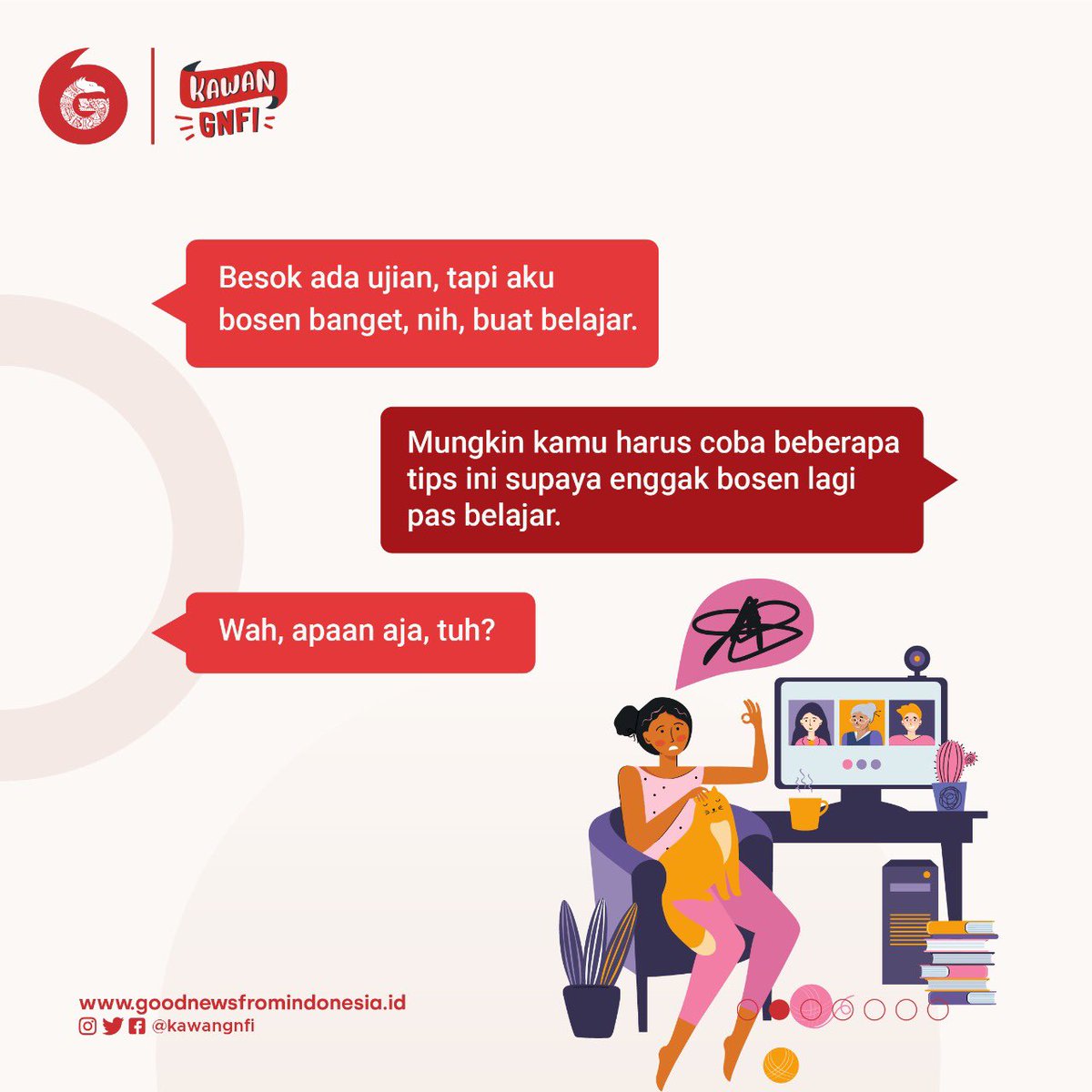 goodsideid's tweet photo. Siapa yang di sini sering merasa bosan saat lagi belajar?🤭

Tenang aja. Minka juga suka gitu kok!

Nah, agar Kawan menjadi semangat saat belajar, yuk, intip tips dari Minka✨

#GNFI #KawanGNFI #MakinTahuIndonesia #TipsBelajar #TipsSekolah #TipsWFH https://t.co/NWJwvefutk