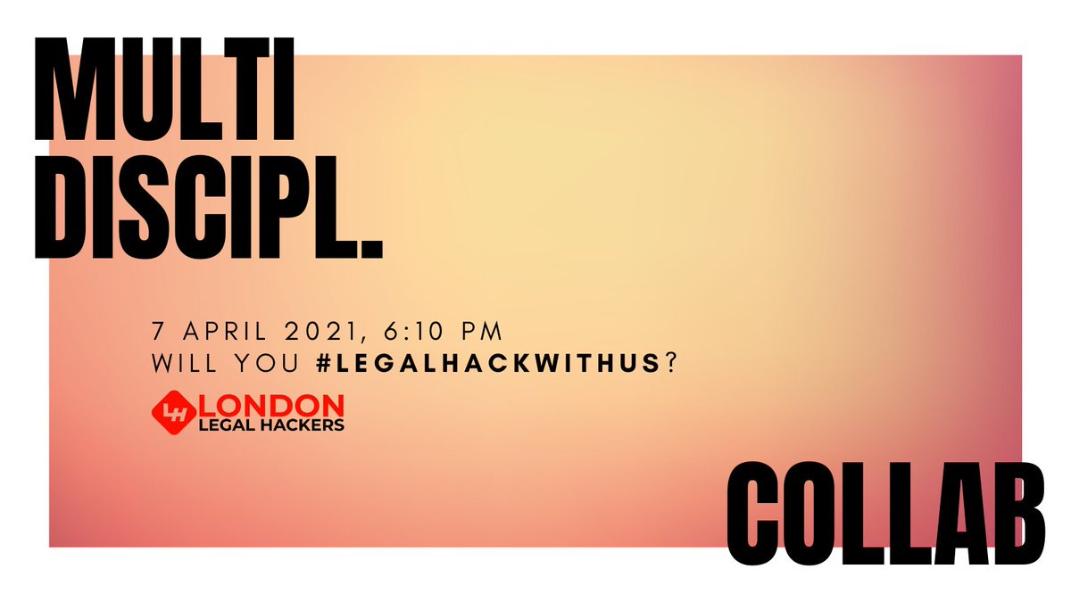 Will you #legalhackwithus ?

More info and registration: eventbrite.co.uk/e/multidiscipl…