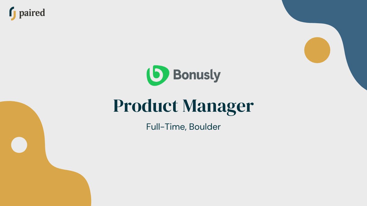 COStartupJobs's tweet photo. "Bonusly is seeking a Product Manager that wants to be part of a high growth company thriving in the fast evolving employee experience industry!" https://t.co/yKlZZwZF3t https://t.co/9ccAsBfEwW