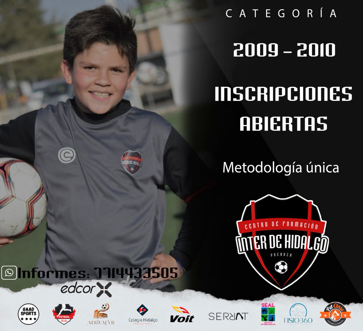 hidalgo_inter's tweet photo. Se parte de la categoría 2009-2010
¡INSCRIPCIONES ABIERTAS! ✅📲
Método Integral Único en Pachuca. ⚽🔴⚫
#YoSoyInter #ExperienciaInter #EstoEsInter https://t.co/4ICuF1TLIv