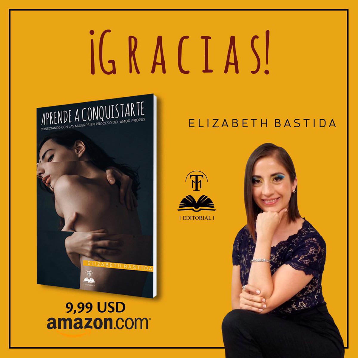 EditorialTPM's tweet photo. ¡Gracias a tu preferencia, «Aprende a conquistarte» se ha convertido en Best Seller de Amazon!

https://t.co/LnWSUc2XA1

https://t.co/2XgBcYHHrd

#EditorialTPM. #SoyBestSellerTPM. #Lanzamiento. #AprendeAConquistarte. #ElizabethBastida. https://t.co/lPB7RvBOdO