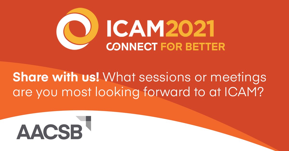 AACSB's tweet image. We’re ready to be inspired at #ICAM2021 next week! Comment or retweet to share why you’re joining us at ICAM: peer networking, inspiring keynotes, interactive sessions, or knowledge-sharing.