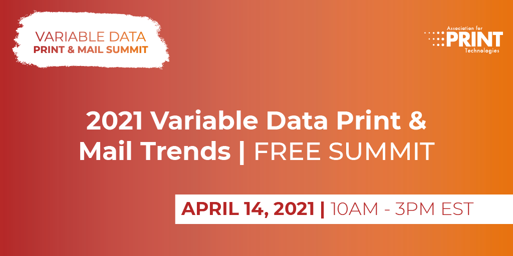 Mark your calendars for April 14th! Join us at the 2021 Variable Data #Print &amp; #Mail Summit presented by <a href="/APT_tech/">Association for PRINT Technologies</a>! This FREE virtual event will feature topics and brands that play in the variable print, personalization, and direct mail space. 
Register at bit.ly/38uEhds