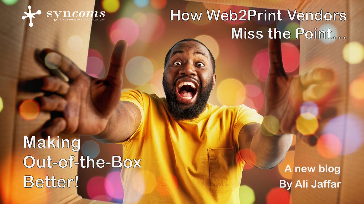 Syncoms's tweet photo. When out-of-the-box isn't quite as out of the box as you've been told... 

https://t.co/clgvcoqkBv  

How Web2Print providers aren't quite ticking all those boxes... and how we can make this experience better for everyone! https://t.co/YF4oGFaThQ