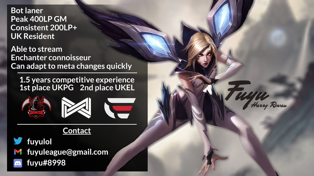 fuyulol's tweet photo. After a successful split with Demise over, I'm now LFT in any region. Division 1 or 2 ERLs preferred.

Lolpros : https://t.co/Kb9MBtM4gk
Leaguepedia : https://t.co/N1QCq5GAuA
Opgg : https://t.co/RlS8E114Ic

References are available on request

Likes and RTs highly appreciated! https://t.co/gLeRMssmBO
