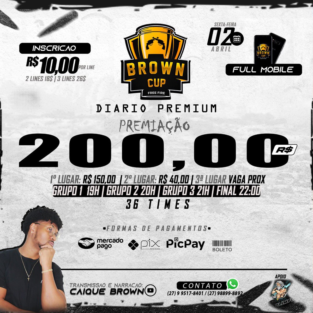 browncupofc's tweet photo. *ULTIMAS VAGAS PRA HOJE, BORA?!* 

*INSCIÇÃO: R$ 10,00* ✏
*PREMIAÇÃO: R$ 200,00* 💰
 *FULL MOBILE* 📲

🛡 *GRUPO 1 | 3VAGAS*
🛡 *GRUPO 2 | 3 VAGAS*
🛡 *GRUPO 3 | 2 VAGAS*

🎙@caiqueoficiaI10 

*FAÇA SUA INSCRIÇÃO AQUI* ⬇
https://t.co/oUkld2SObR https://t.co/XVEVcsoyPp