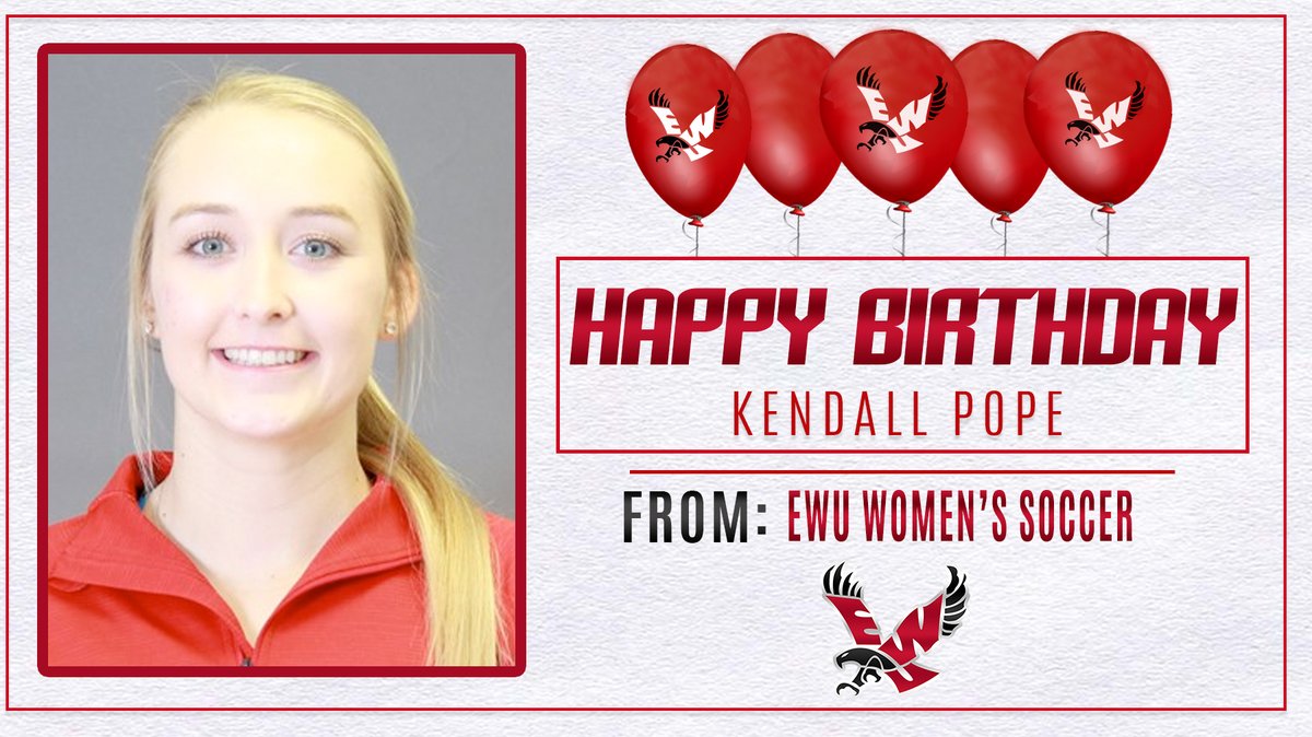 EWUSoccer's tweet photo. Happy birthday to redshirt-junior, Kendall Pope!

#GoEags https://t.co/A0m1zyHl3S