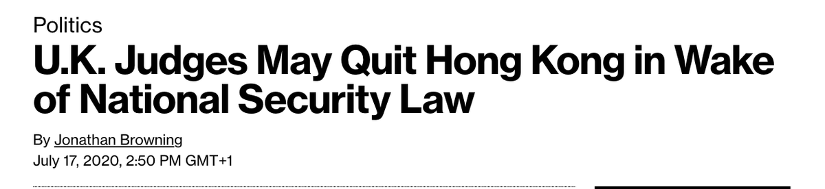 Two more lol. https://www.bloomberg.com/news/articles/2020-07-17/u-k-judges-may-quit-hong-kong-in-wake-of-national-security-law?srnd=premium-europe https://www.theage.com.au/world/asia/australian-judge-kicked-off-hong-kong-court-20200918-p55x0p.html