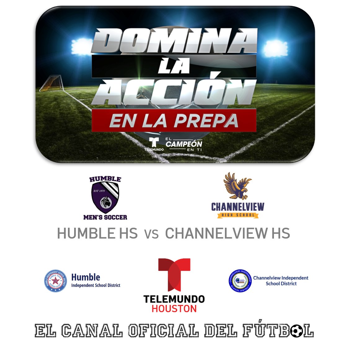 TelemundoHou's tweet photo. ¡Domina la Acción #EnLaPrepa HOY! @OrtizSportsTV EN VIVO desde @ChannelviewISD Ray Maddry Stadium para @ChannelviewHS @falconsofchs vs @HumbleISD_HHS @HumbleFutbol. ¡Somos el canal oficial del fútbol! ⚽️ Sintoniza Noticiero #TelemundoHouston con @umartinez a las 4p, 5p y 10p. https://t.co/qJhb2mYqbC