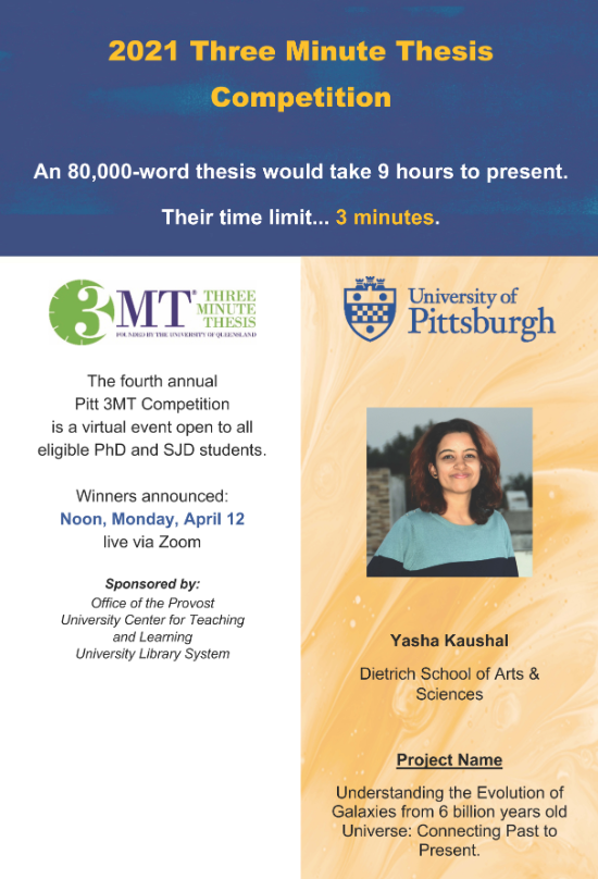 PittGradStudies's tweet photo. The next 2021@3MT_official Pitt entry features Yasha Kaushal from @DietrichSchool, "Understanding the Evolution of Galaxies from 6 billion years old Universe: Connecting Past to Present"
To watch & vote: https://t.co/1fW9ufrGy8 #H2P #PittGradStudies #3MT #2021 #PeoplesCHOICE https://t.co/aDFWQl8uRF