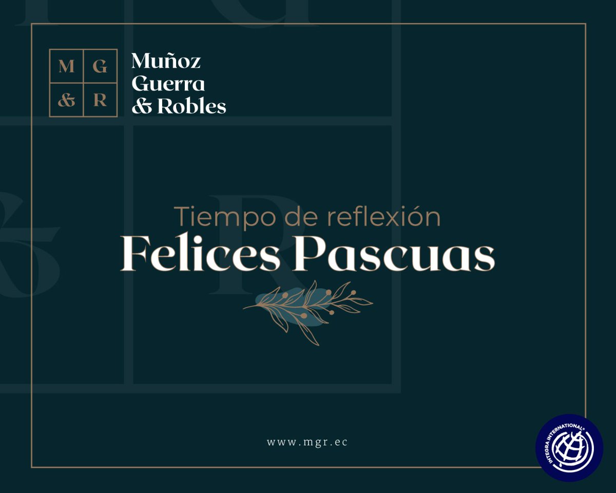 MGR_Ecuador's tweet photo. Tiempo de recogimiento y meditación, de reflexión y de calma.
Paz y salud para nuestros clientes y amigos... MGR te desea Felices Pascuas.
.
.
#mgrecuador #integrainternational #pascua #reflexion https://t.co/4mI0rlx1PC