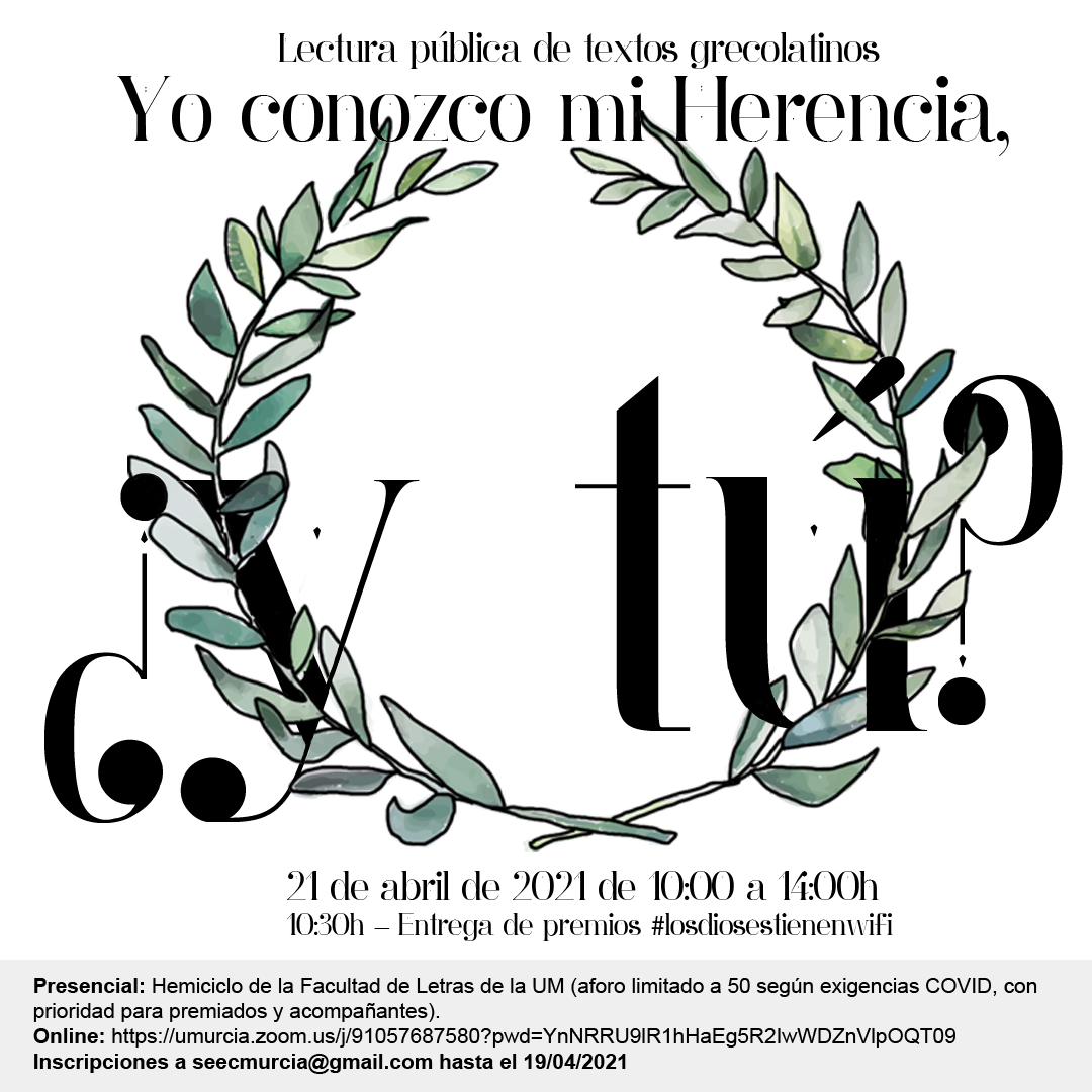 seecmurcia's tweet photo. La nueva edición de la lectura pública de texto grecolatinos "Yo conozco mi Herencia, ¿y tú?" se celebrará el 21 de abril de 2021, de 10:00 a 14:00h. (1/9) https://t.co/DFVjrZ1kwC